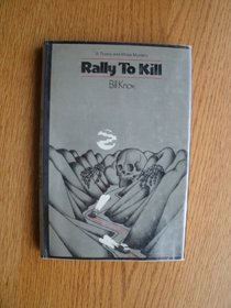 Rally to Kill (Thane and Moss, Bk 14)