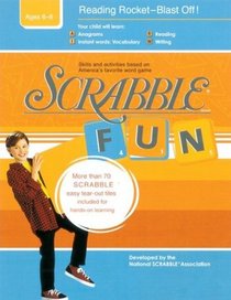 Scrabble Fun: Reading Rocket -- Blast Off! (Primary Level)