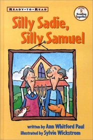 Silly Sadie, Silly Samuel: Ready-to-read Level 2