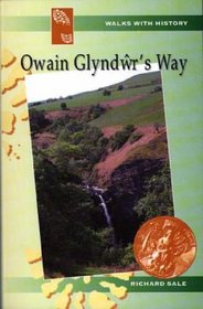 Owain Glyndwr's Way (Walks with History)