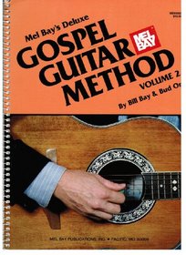 Mel Bay's Deluxe Gospel Guitar Method (Volume 2)