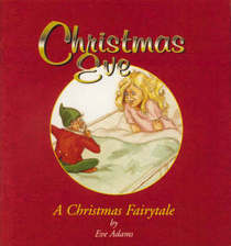 Christmas Eve: A Christmas Fairytale