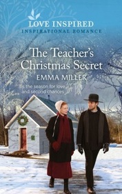 The Teacher's Christmas Secret (Seven Amish Sisters, Bk 3) (Love Inspired, No 1525)