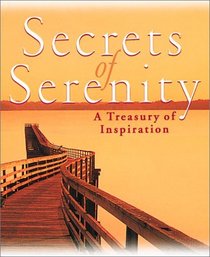 Secrets of Serenity: A Treasury of Inspiration
