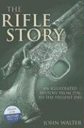 The Rifle Story