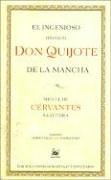 Don Quijote De La Mancha / Don Quixote of La Mancha (Spanish Edition)