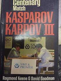 The Centenary Match Kasparov-Karpov III