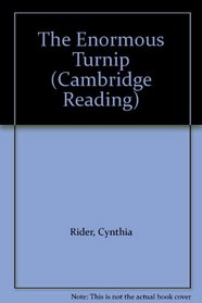 The Enormous Turnip (Cambridge Reading)