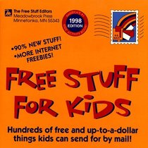 FREE STUFF FOR KIDS 1998 (21st ed)