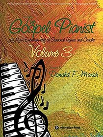 Gospel Pianist: 25 Hymn Embellishments for Seasonal Worship