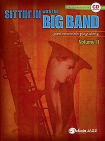 Sittin' In with the Big Band, Vol 2: B-Flat Tenor Saxophone (Book & CD)