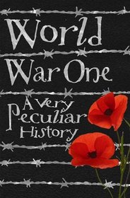World War I (Very Peculiar History)