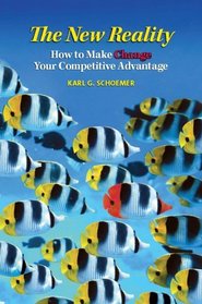 The New Reality: How to Make Change Your Competitive Advantage