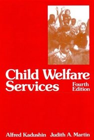 Child Welfare Services (4th Edition)