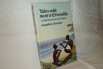 Tales told near a crocodile: A collection of stories from Nyanza