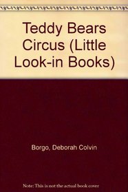 Teddy Bear Circus (Little Look-in Books)