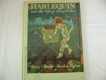 Harlequin and the Gift of Many Colors