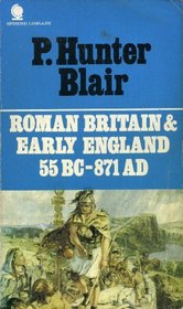Roman Britain and Early England, 55 B.C.-A.D.871 (The Sphere library history of England)