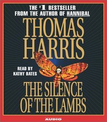 The Silence of the Lambs (Hannibal Lecter, Bk 2) (Audio CD) (Abridged)