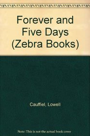 Forever and Five Days (Zebra Books)