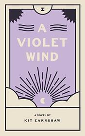 A Violet Wind