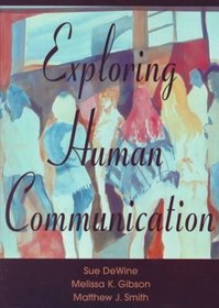 Exploring Human Communication