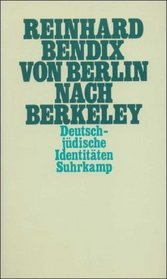 Von Berlin nach Berkeley: Deutsch-judische Identitaten (German Edition)