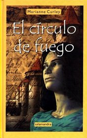 El circulo de fuego/ The Circle of Fire (Spanish Edition)