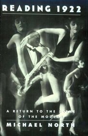 Reading 1922: A Return to the Scene of the Modern