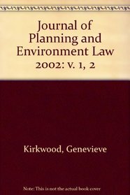 Journal of Planning and Environment Law 2002: v. 1, 2
