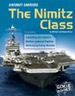 Aircraft Carriers: The Nimitz Class (Edge Books, War Machines.)