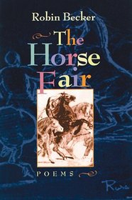 The Horse Fair: Poems (Pitt Poetry Series)