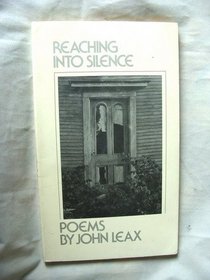 Reaching into silence: Poems (The Wheaton literary series)