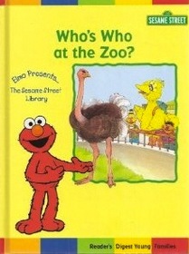 SESAME STREET BOOK CLUB WHO'S WHO AT THE ZOO?