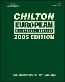 Chilton 2005 European Mechanical Service Manual: (2001-2005) (Chilton's European Service Manual)
