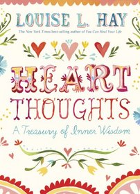Heart Thoughts: A Treasury of Inner Wisdom