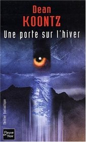 Une Porte sur l'hiver (The Door to December) (French Edition)