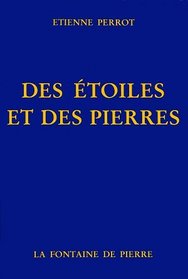 Des etoiles et des pierres (French Edition)