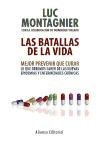 Las batallas de la vida / The battles of life (Spanish Edition)
