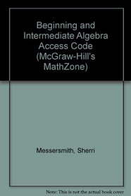 Beginning and Intermediate Algebra Mathzone Student Access Card