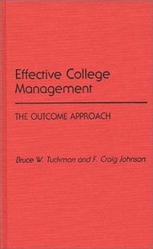 Effective College Management: The Outcome Approach