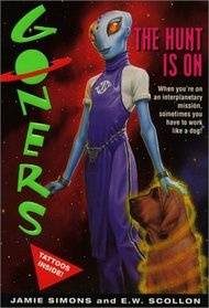 The Hunt Is on (Goners, Bk 2)