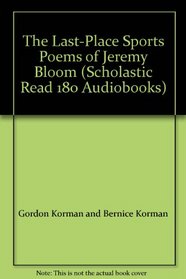 The Last-Place Sports Poems of Jeremy Bloom (Scholastic Read 180 Audiobooks)
