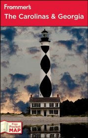 Frommer's The Carolinas & Georgia (Frommer's Complete)