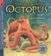 Gentle Giant Octopus (Read and Wonder)