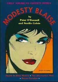 Modesty Blaise: Death in Slow Motion, the Alternative Man, Sweet Caroline (The Comic Strip Series)