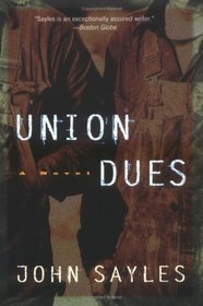 Union Dues : A Novel