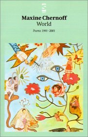 World: Poems 1991-2001 (Salt Modern Poets)