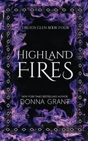 Highland Fires (Druids Glen) (Volume 4)