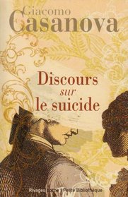 Discours sur le suicide (French Edition)